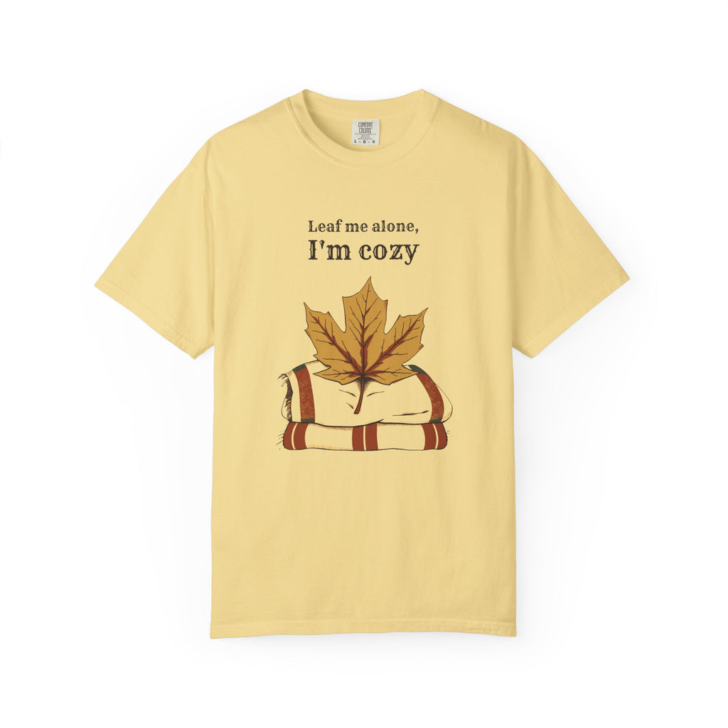 Fall Lover Shirt - Leaf Me Alone I'm Cozy Tee