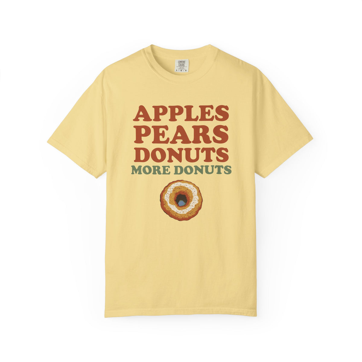 Cider Donut Lover Fall Shirt - Apples Pears Donuts More Donuts Tee