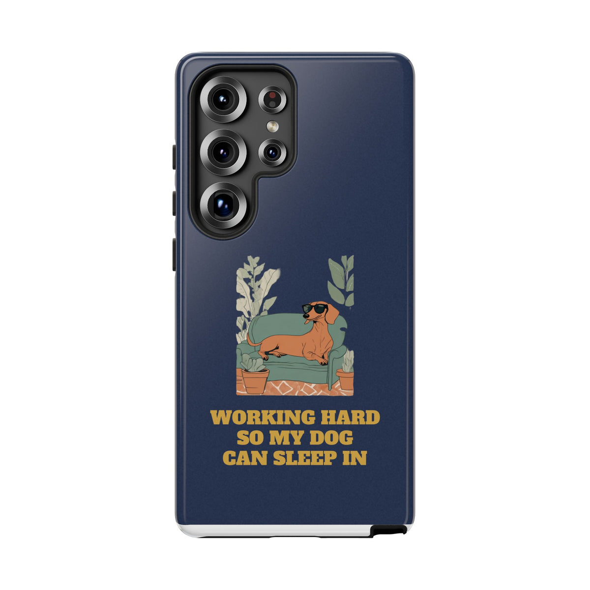 Working Hard So My Dog Can Sleep In Phone Case