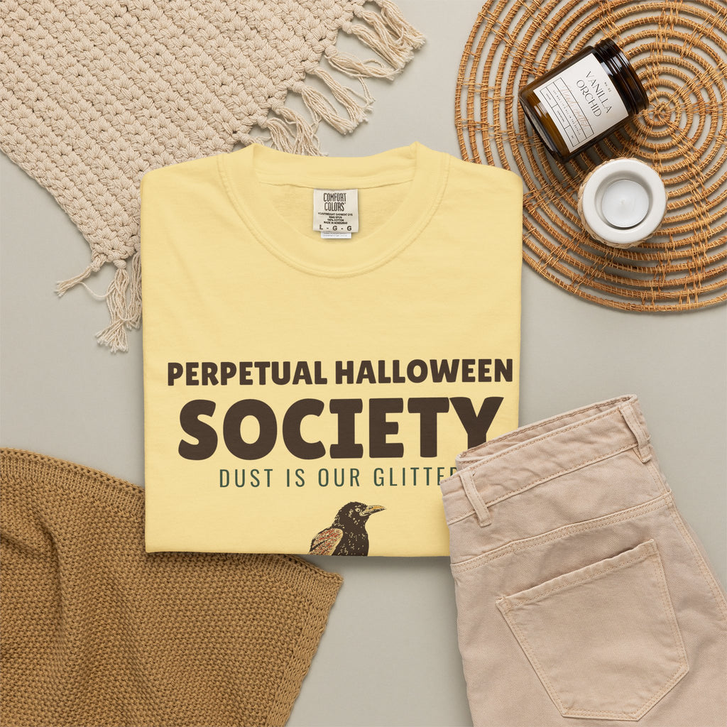 Decor Shirt - Perpetual Halloween Society Dust is Our Glitter