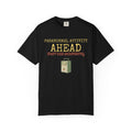 Ghost Hunter Shirt - Paranormal Activity Ahead Just Old Plumbing
