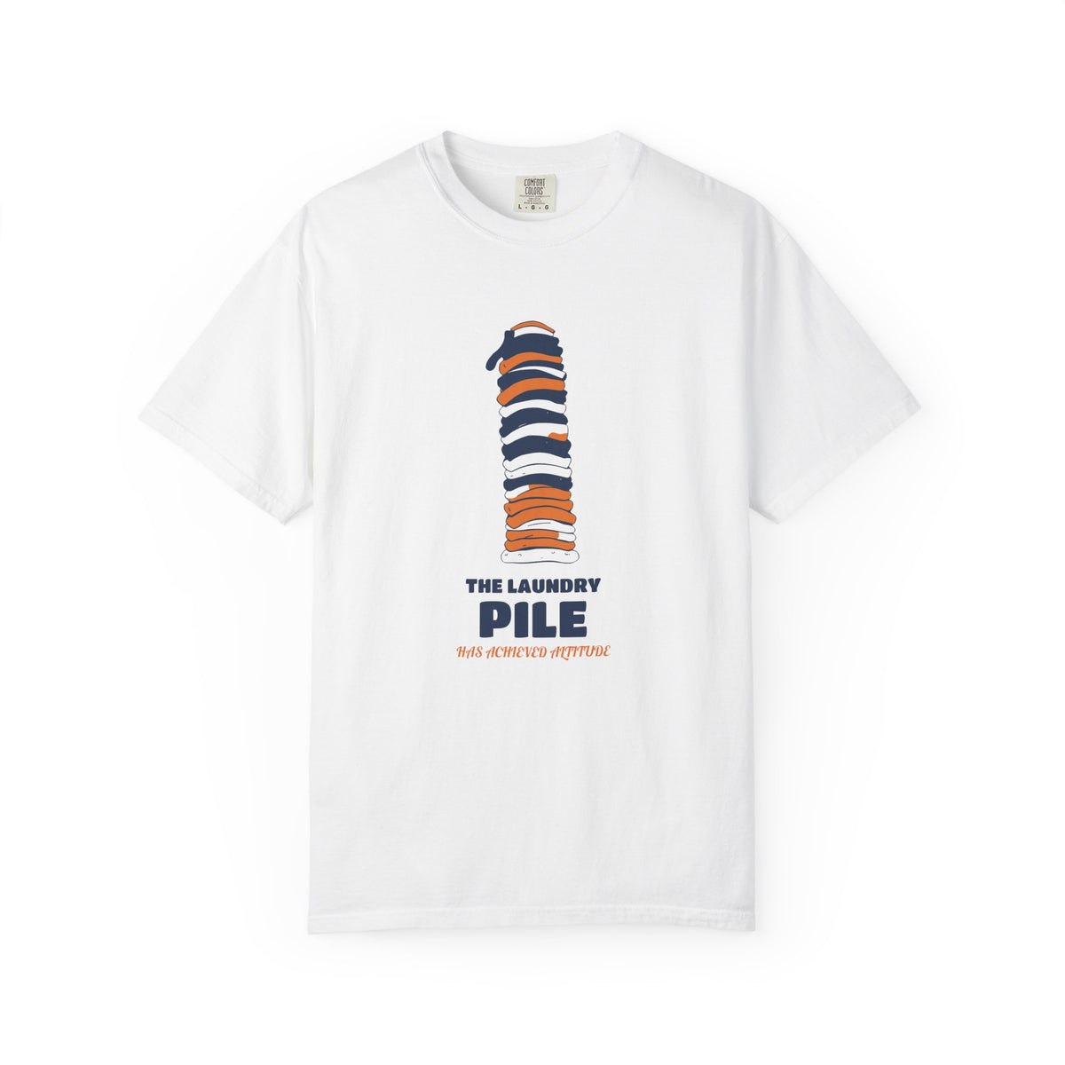 Mom Life Shirt - The Laundry Pile Has Achieved Altitude Tee