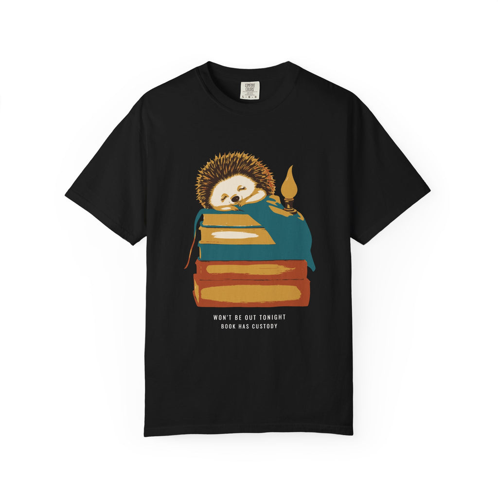 Cozy Reader Shirt - Won't Be Out Tonight Book Has Custody Tee