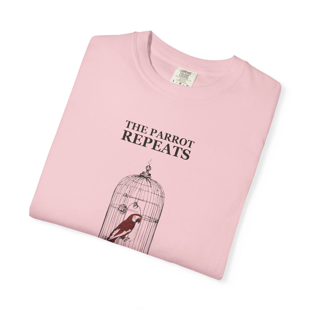 Funny The Parrot Repeats Everything I Regret Saying Shirt