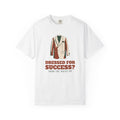 Funny Work From Home Shirt - Dressed for Success? from the Waist Up