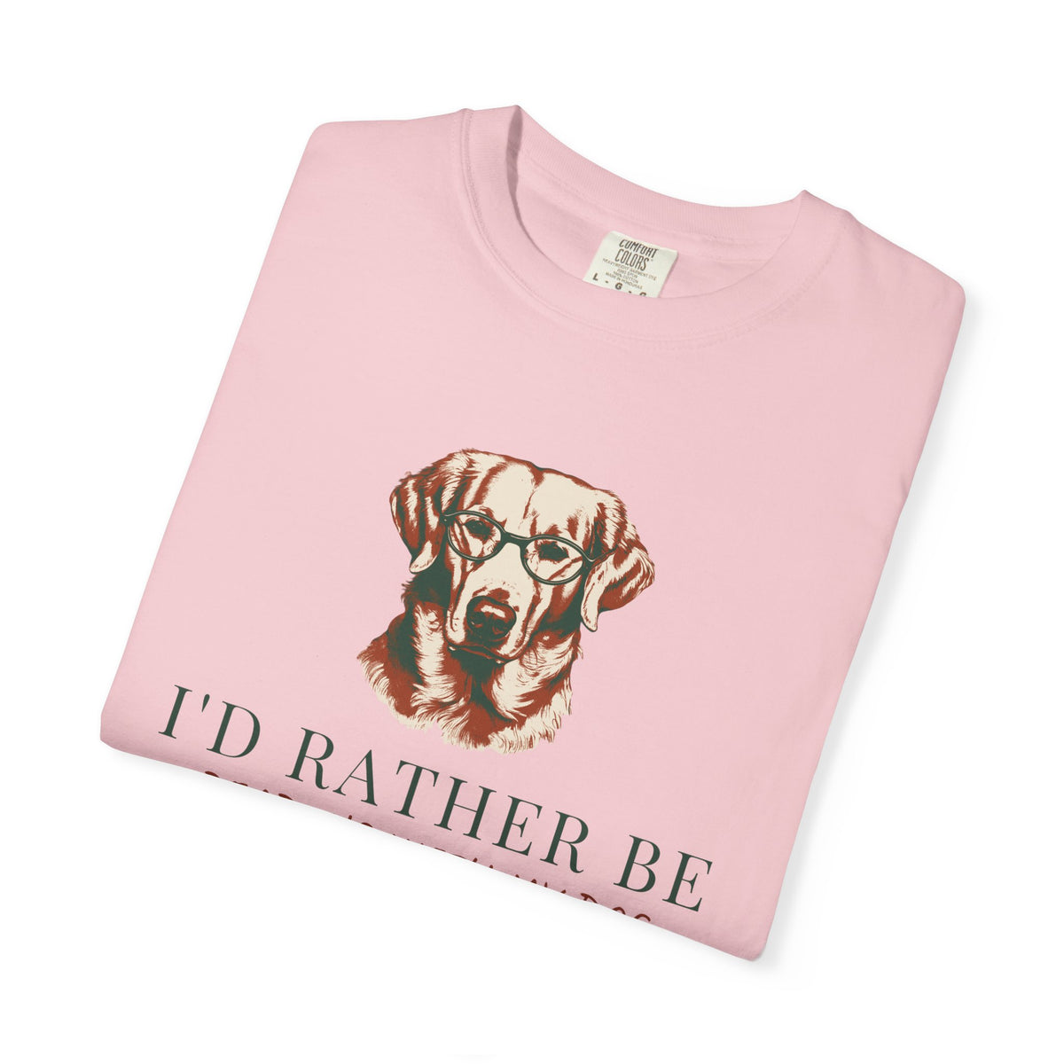 Dog And Book Lover Shirt - I'd Rather Be Reading with My Dog Tee