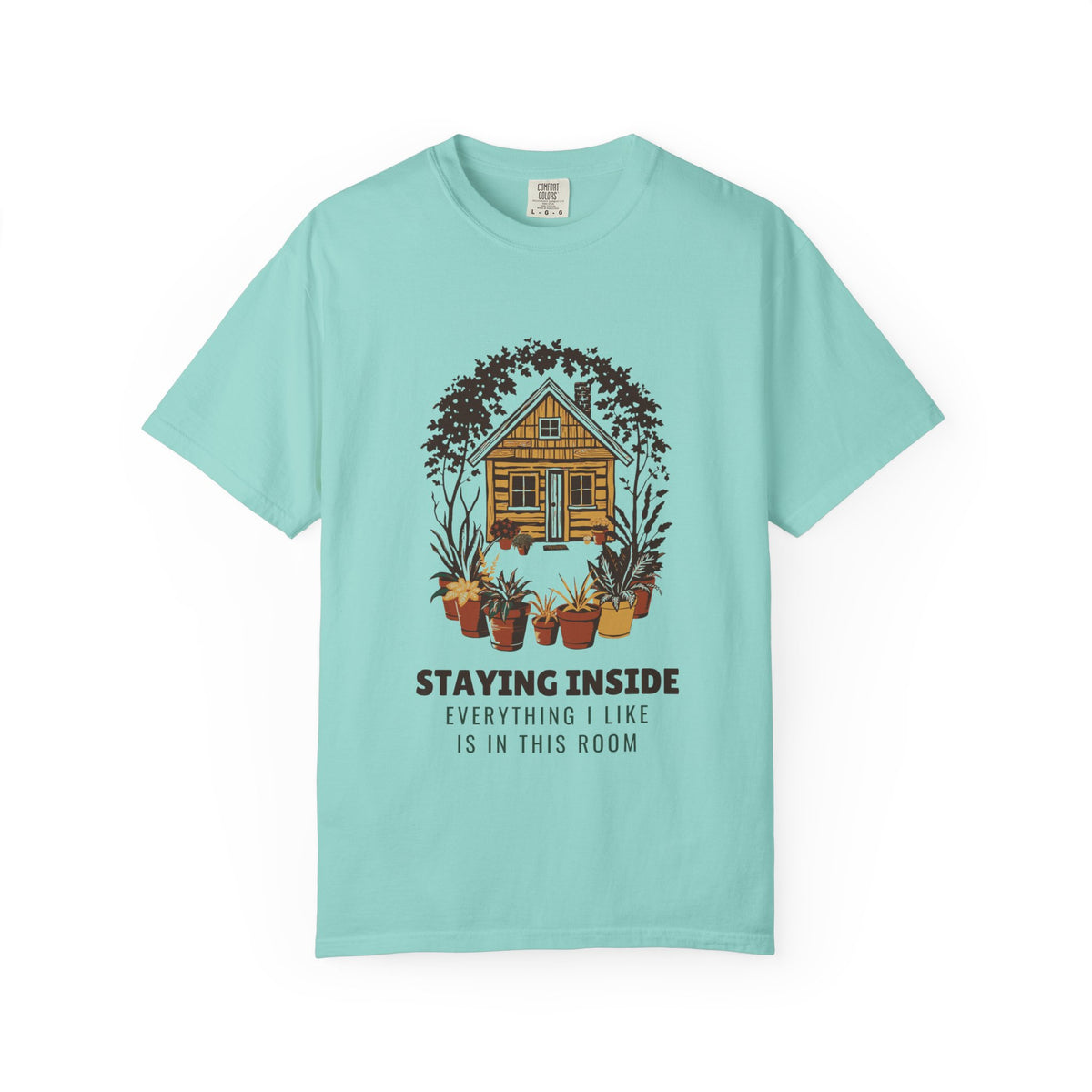 Homebody Shirt - Staying Inside Everything I Like Is in This Room Tee