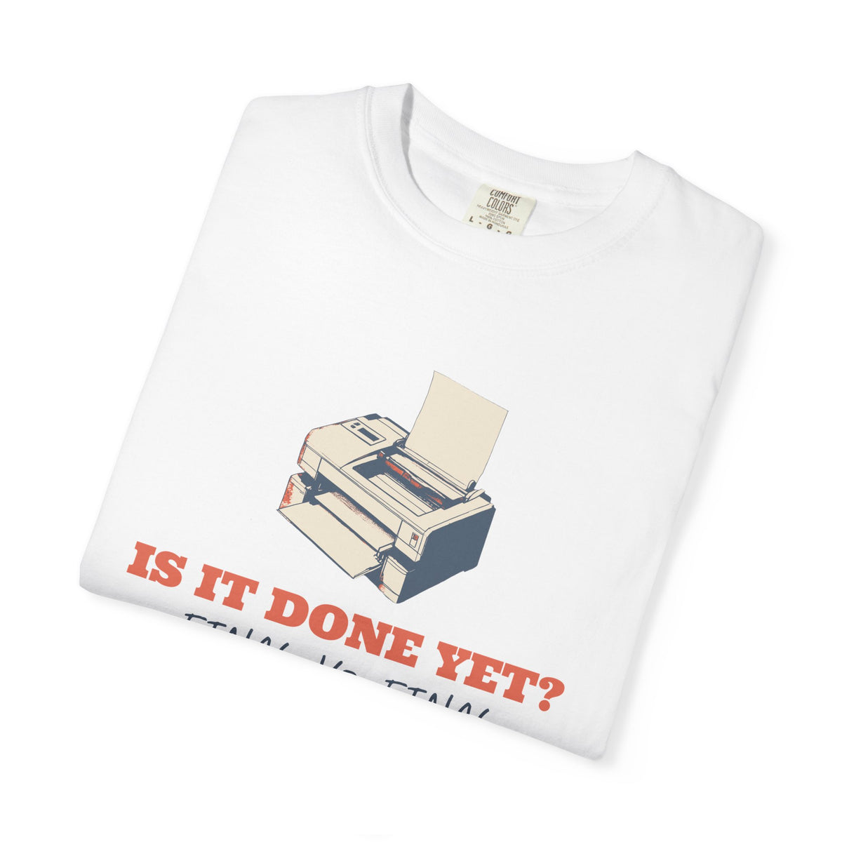 Graphic Designer Shirt - Is It Done Yet? Final_v3_final Tee