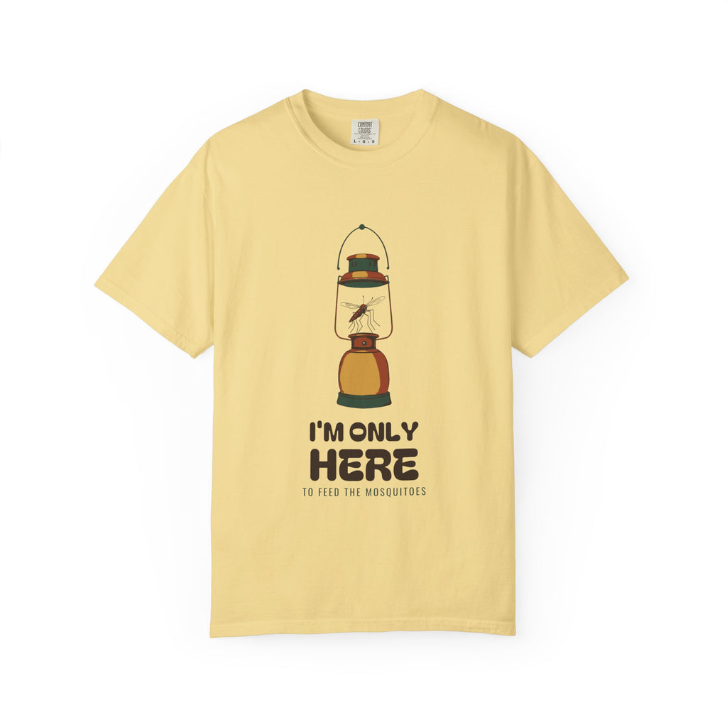 Funny Camping Shirt - I'm Only Here to Feed the Mosquitoes Tee