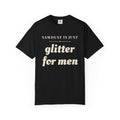 Funny Sawdust is Just Glitter for Men Shirt - Woodworker Dad Gift