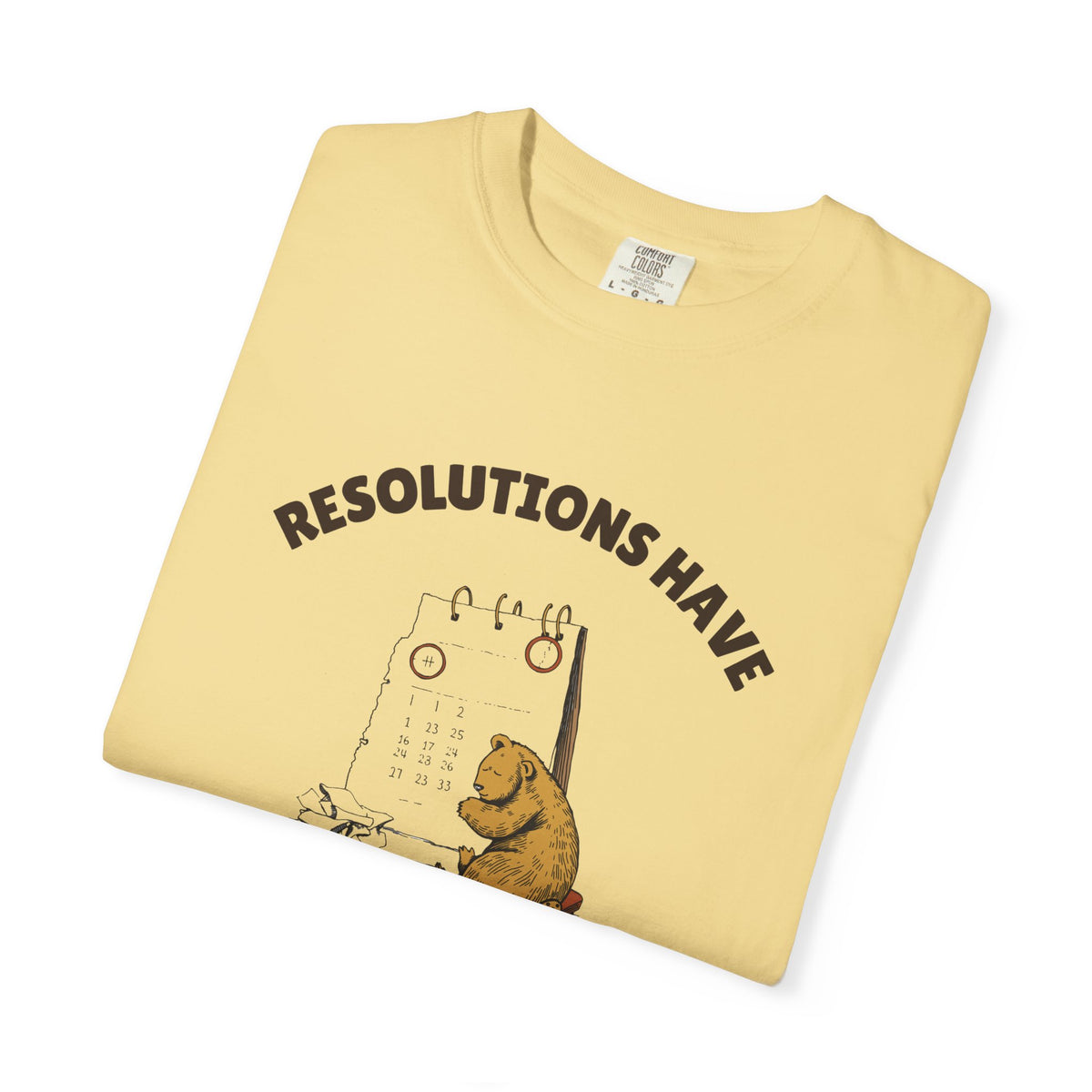 New Year's Eve Shirt - Resolutions Have a Two Day Warranty Tee