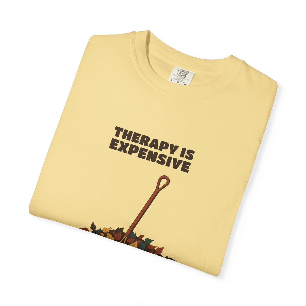 Men's Reluctant Gardener Fall Shirt - Therapy is Expensive Tee |