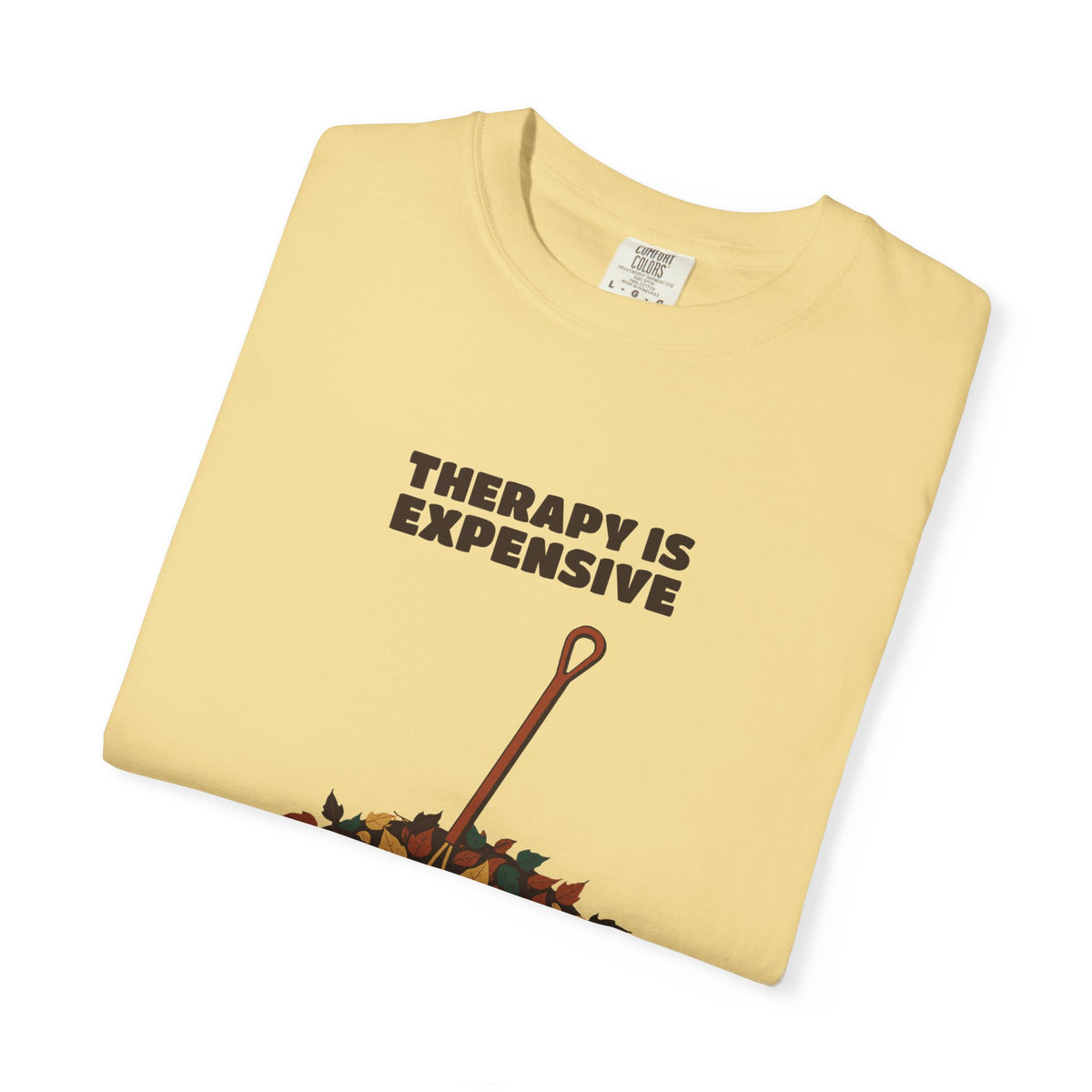 Men's Reluctant Gardener Fall Shirt - Therapy is Expensive Tee |