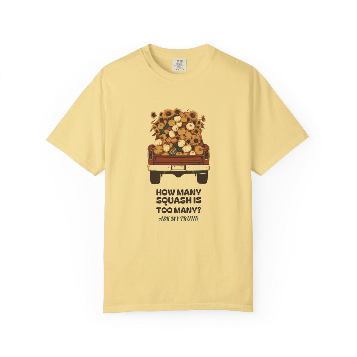 How Many Squash is Too Many? Ask My Trunk Shirt Tee