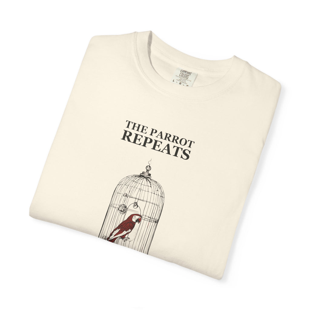 Funny The Parrot Repeats Everything I Regret Saying Shirt