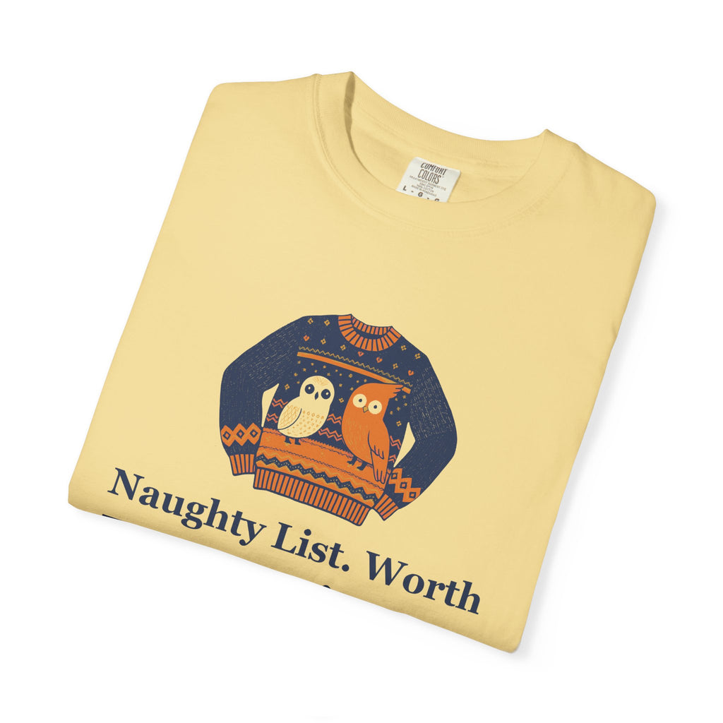 Christmas Office Party Shirt - Naughty List. Worth Every Minute.