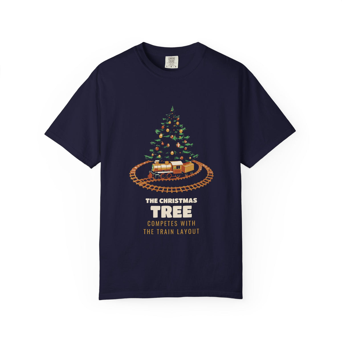 Model Train Christmas Shirt - The Tree Competes With the Layout Tee