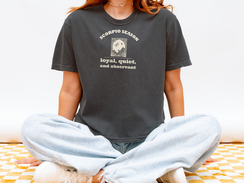 Scorpio Season Shirt - Loyal Quiet and Observant Women's Boxy Tee