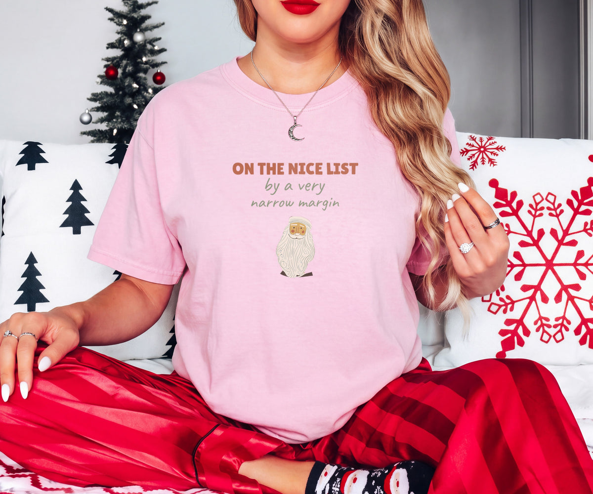 Christmas Shirt - On the Nice List by a Very Narrow Margin Tee - photo 4
