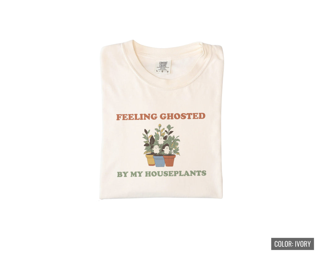 Plant Lover Halloween Shirt - Feeling Ghosted by My Houseplants - photo 4