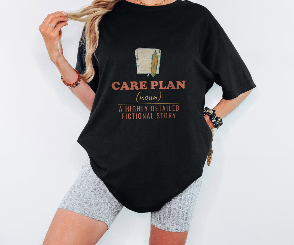 Nursing Student Shirt - Care Plan a Highly Detailed Fictional Story - photo 3