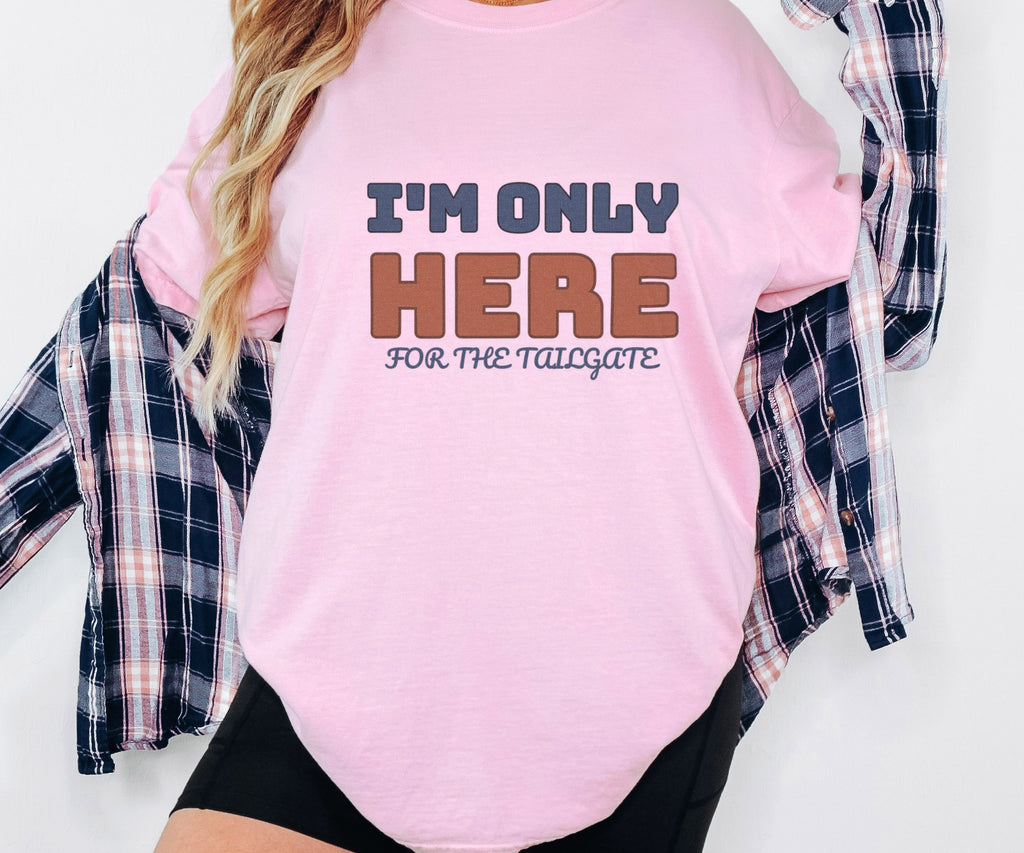 Football Tailgate Fan Shirt - I'm Only Here for the Tailgate Tee - photo 1
