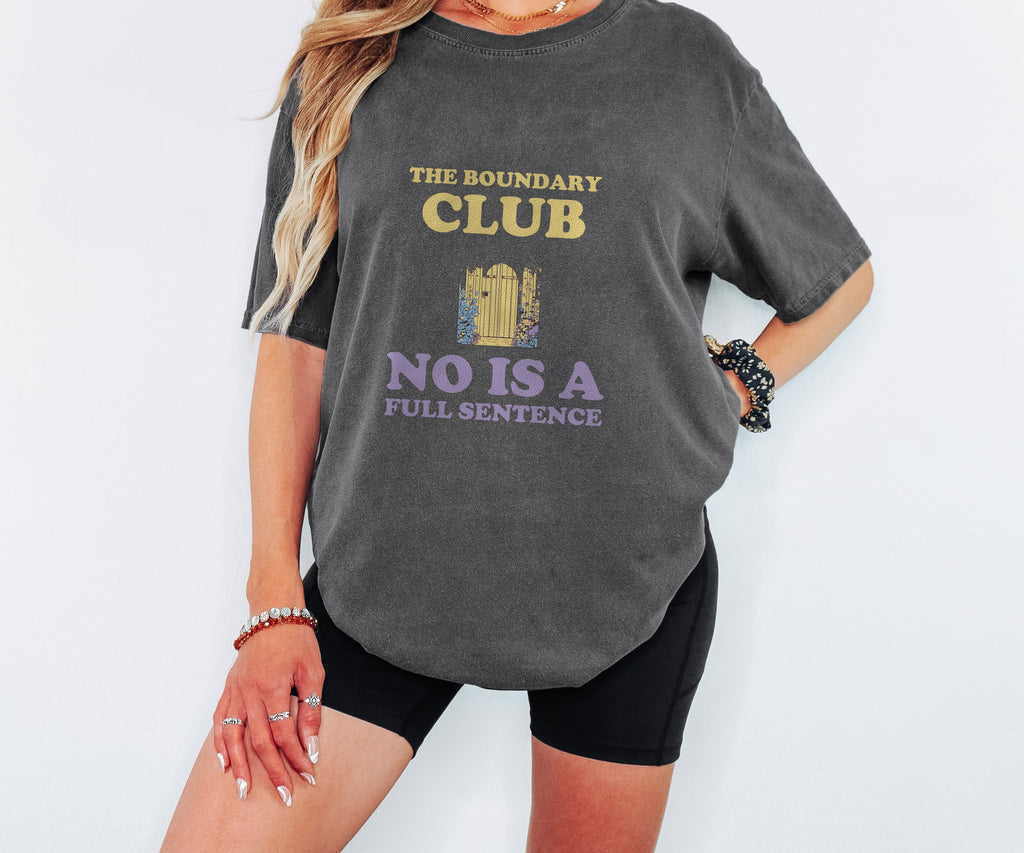 Boundary Setter Shirt - The Boundary Club No is a Full Sentence - photo 1