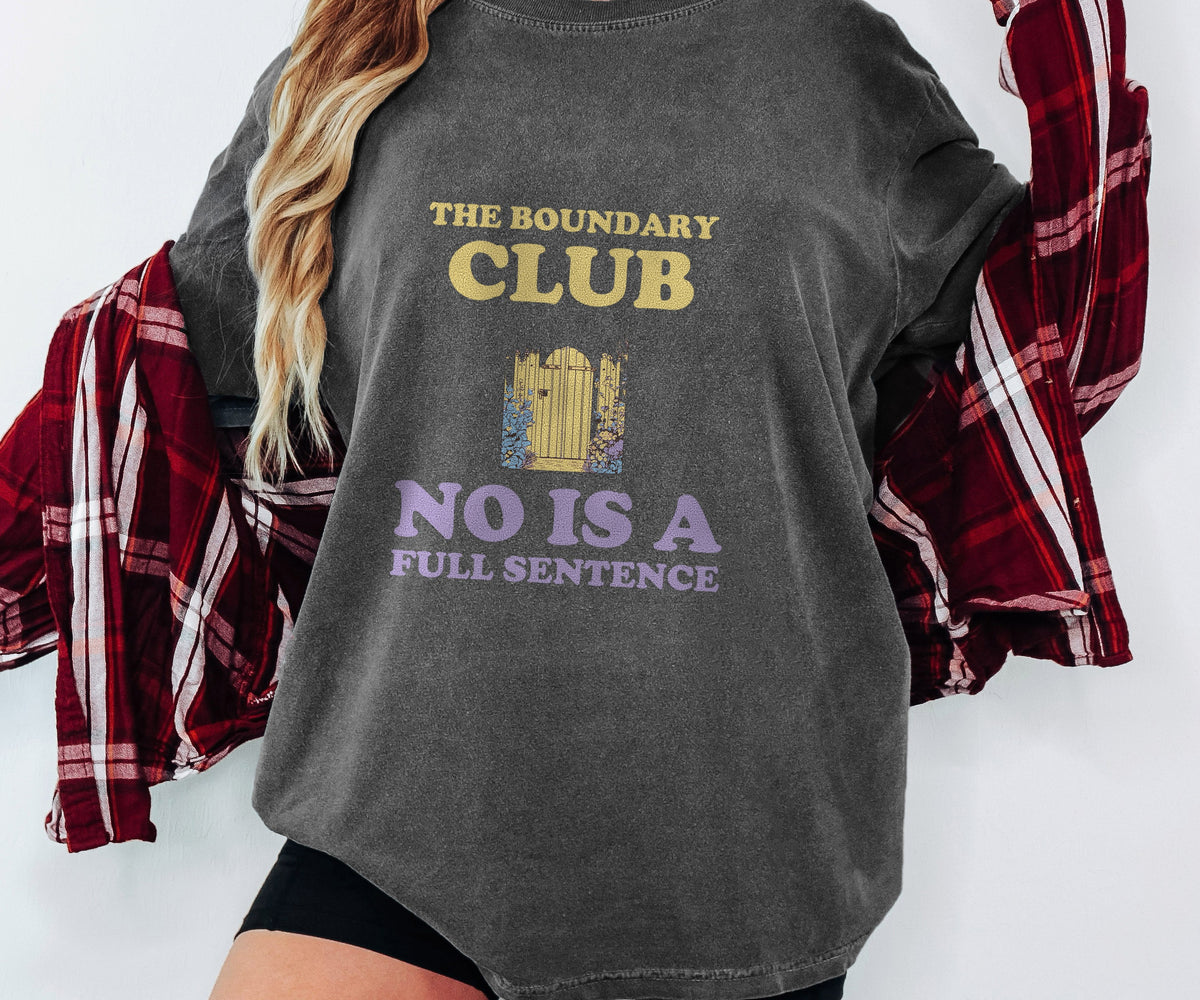 Boundary Setter Shirt - The Boundary Club No is a Full Sentence - photo 2