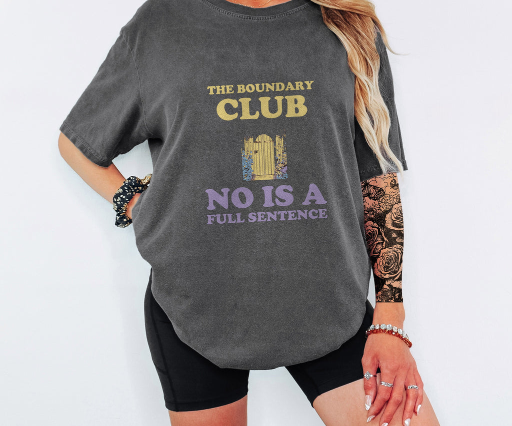Boundary Setter Shirt - The Boundary Club No is a Full Sentence - photo 3
