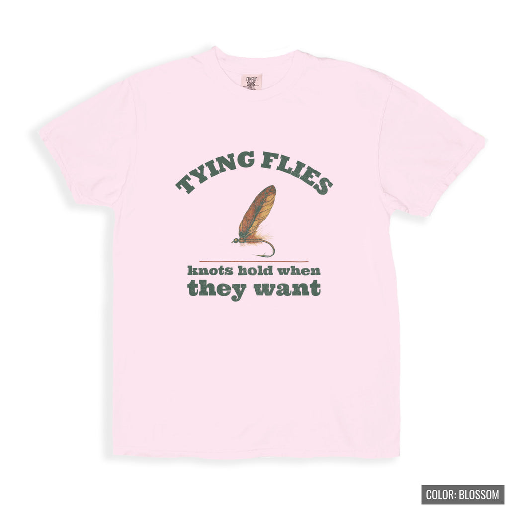Fly Fishing Shirt Tying Flies Knots Hold When They Want Men's Tee - photo 9