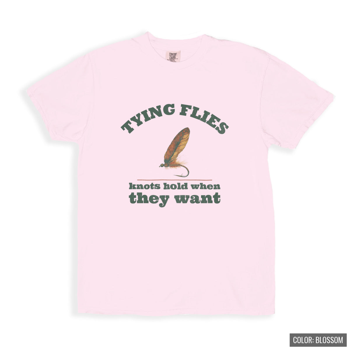 Fly Fishing Shirt Tying Flies Knots Hold When They Want Men's Tee - photo 9