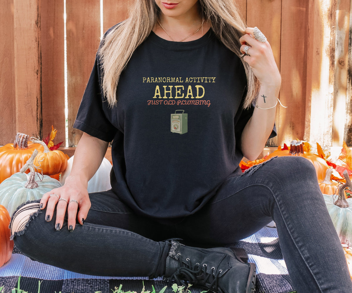Ghost Hunter Shirt - Paranormal Activity Ahead Just Old Plumbing - photo 2