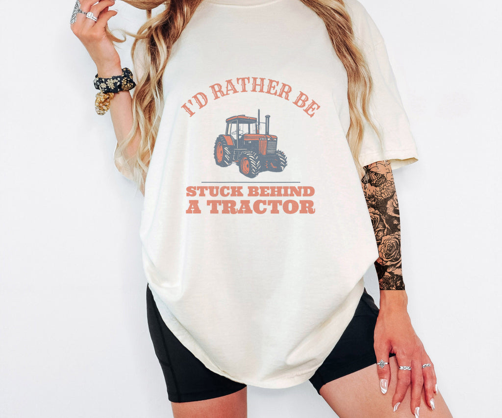 Country Life Shirt - I'd Rather Be Stuck Behind a Tractor Tee - photo 3