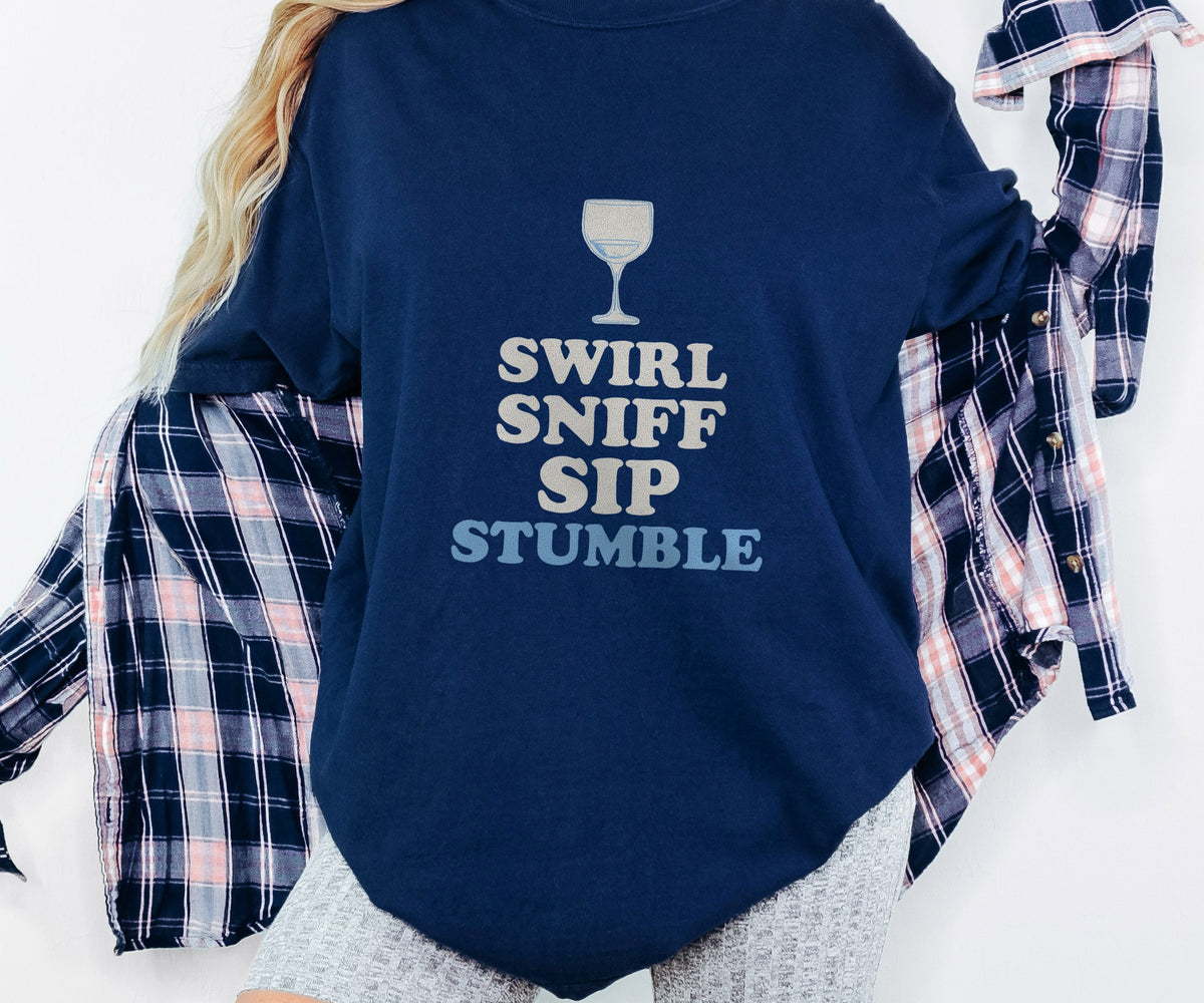 Wine Tasting Shirt - Swirl Sniff Sip Stumble Tee - photo 2