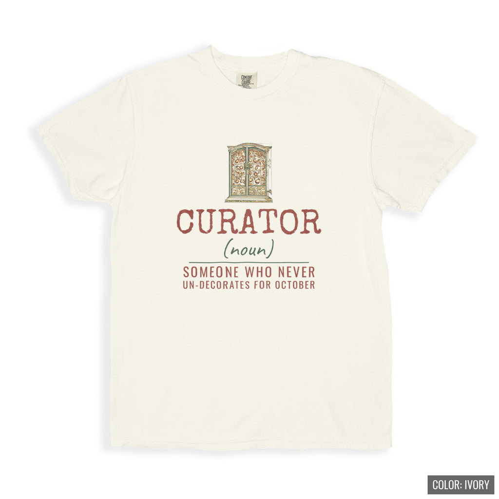 Decor Shirt - Curator Someone Who Never Un-decorates for October - photo 5