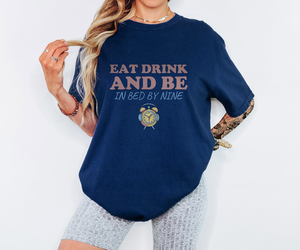 Early Riser Christmas Shirt - Eat Drink and Be in Bed by Nine Tee - photo 3