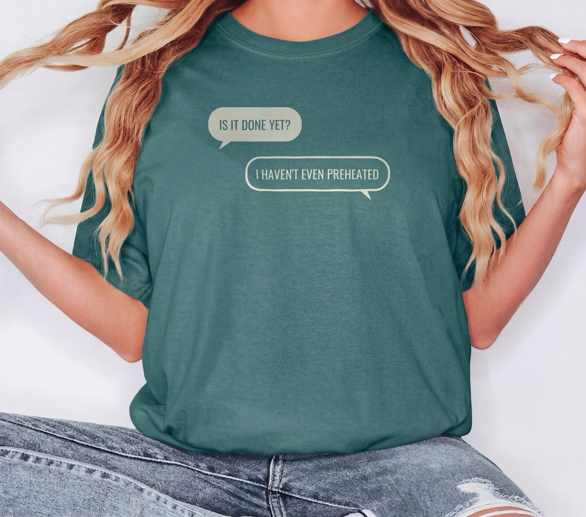 Funny Baker Shirt - Is It Done Yet? I Haven't Even Preheated Tee - photo 7