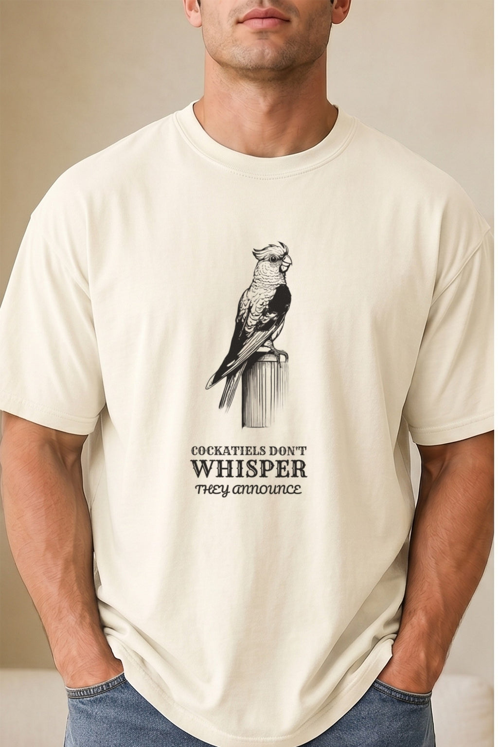 Funny Cockatiels Don't Whisper They Announce Shirt Tee: light Comfort Colors tee worn by a model