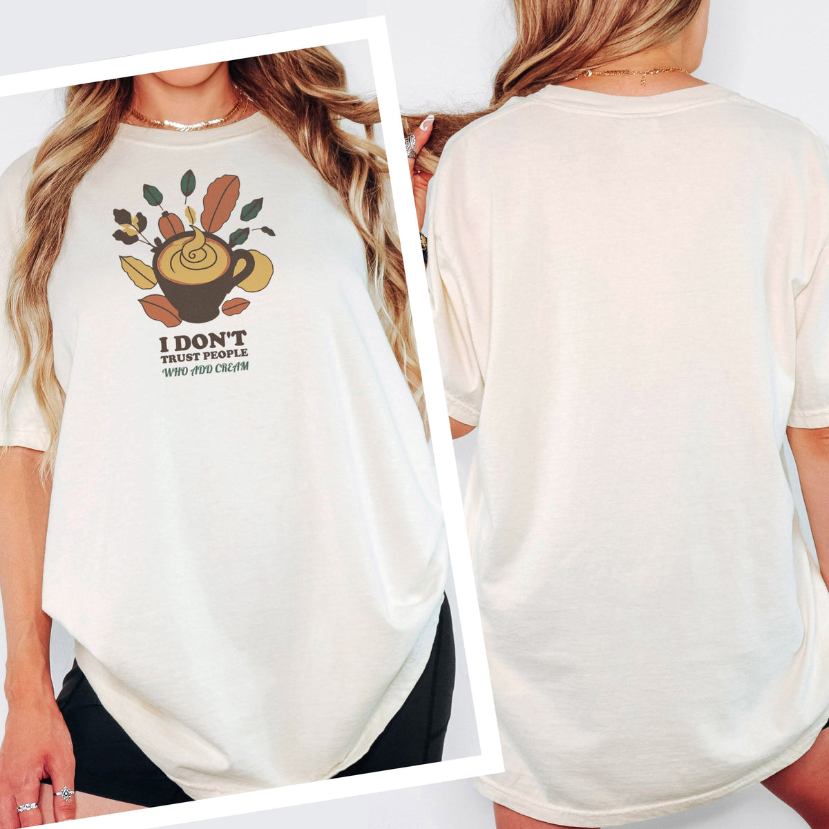 Coffee Critic Shirt - I Don't Trust People Who Add Cream Tee - photo 2