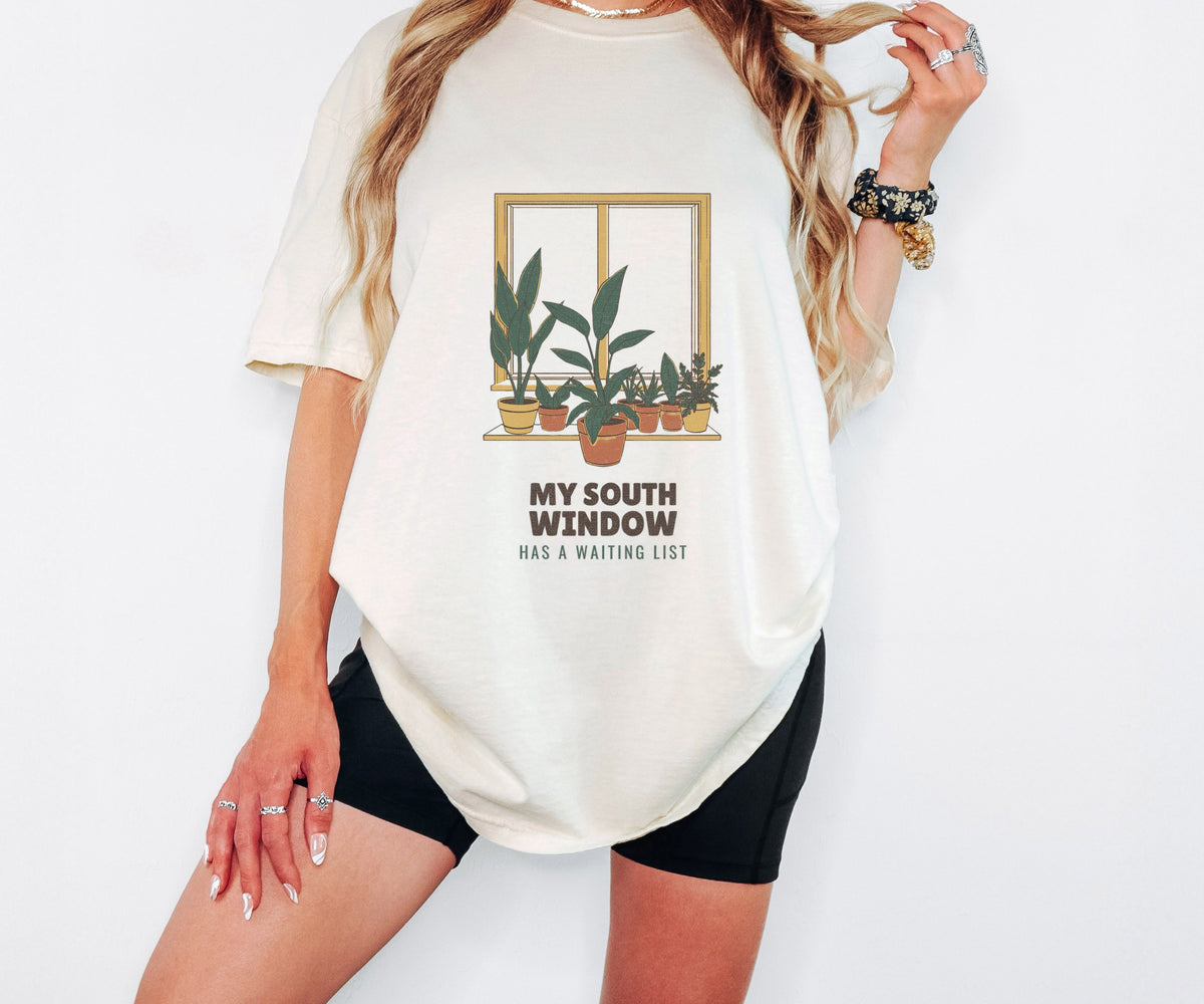My South Window Has a Waiting List Shirt Plant Parent Tee - photo 1