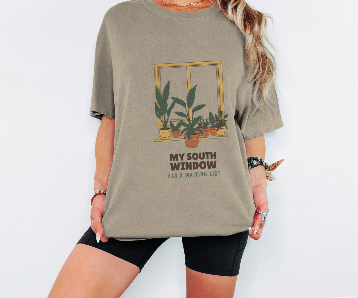 My South Window Has a Waiting List Shirt Plant Parent Tee - photo 4