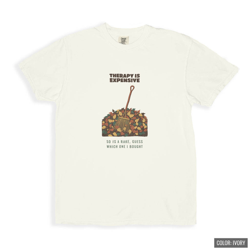 Men's Reluctant Gardener Fall Shirt - Therapy is Expensive Tee | - photo 4