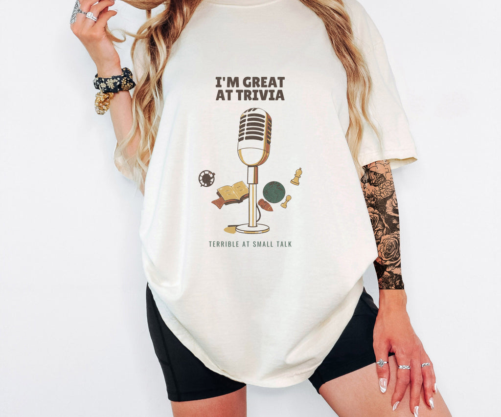 I'm Great at Trivia Terrible at Small Talk Shirt Tee - photo 3