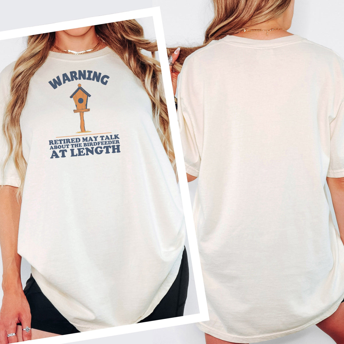 Retired Shirt - Warning May Talk About the Birdfeeder at Length Tee