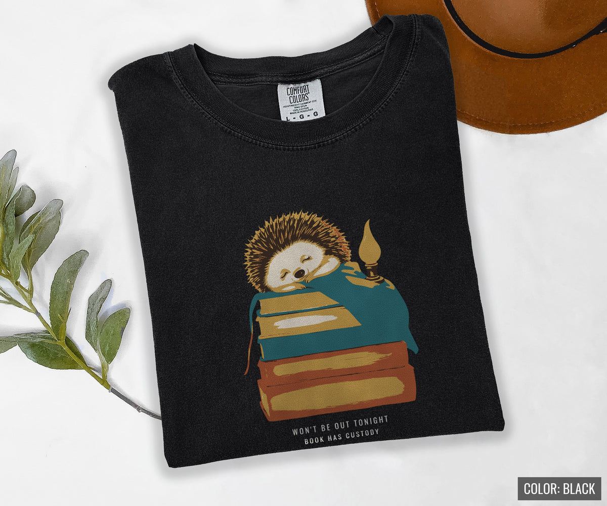 Cozy Reader Shirt - Won't Be Out Tonight Book Has Custody Tee - photo 6