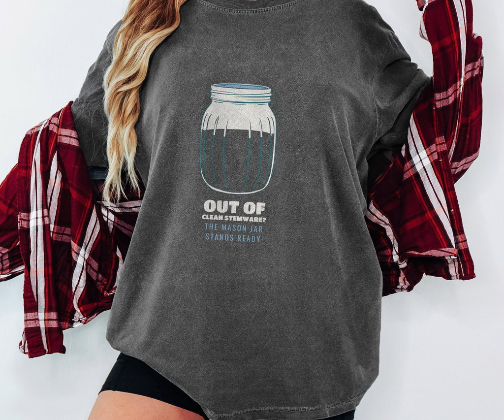 Out of Clean Stemware? Shirt Wine Lover Tee - photo 4