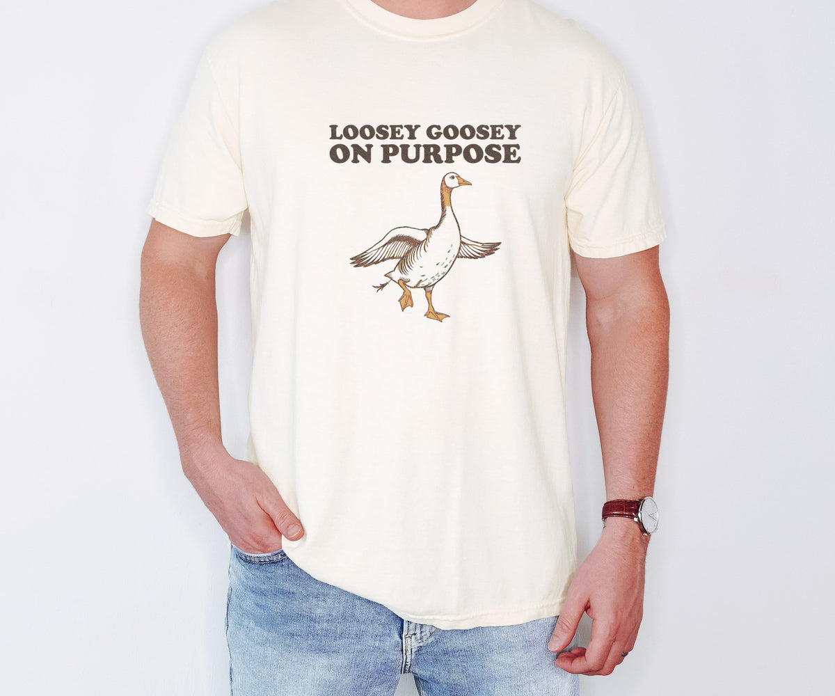 Goose Lover Shirt - Loosey Goosey on Purpose Tee - photo 1