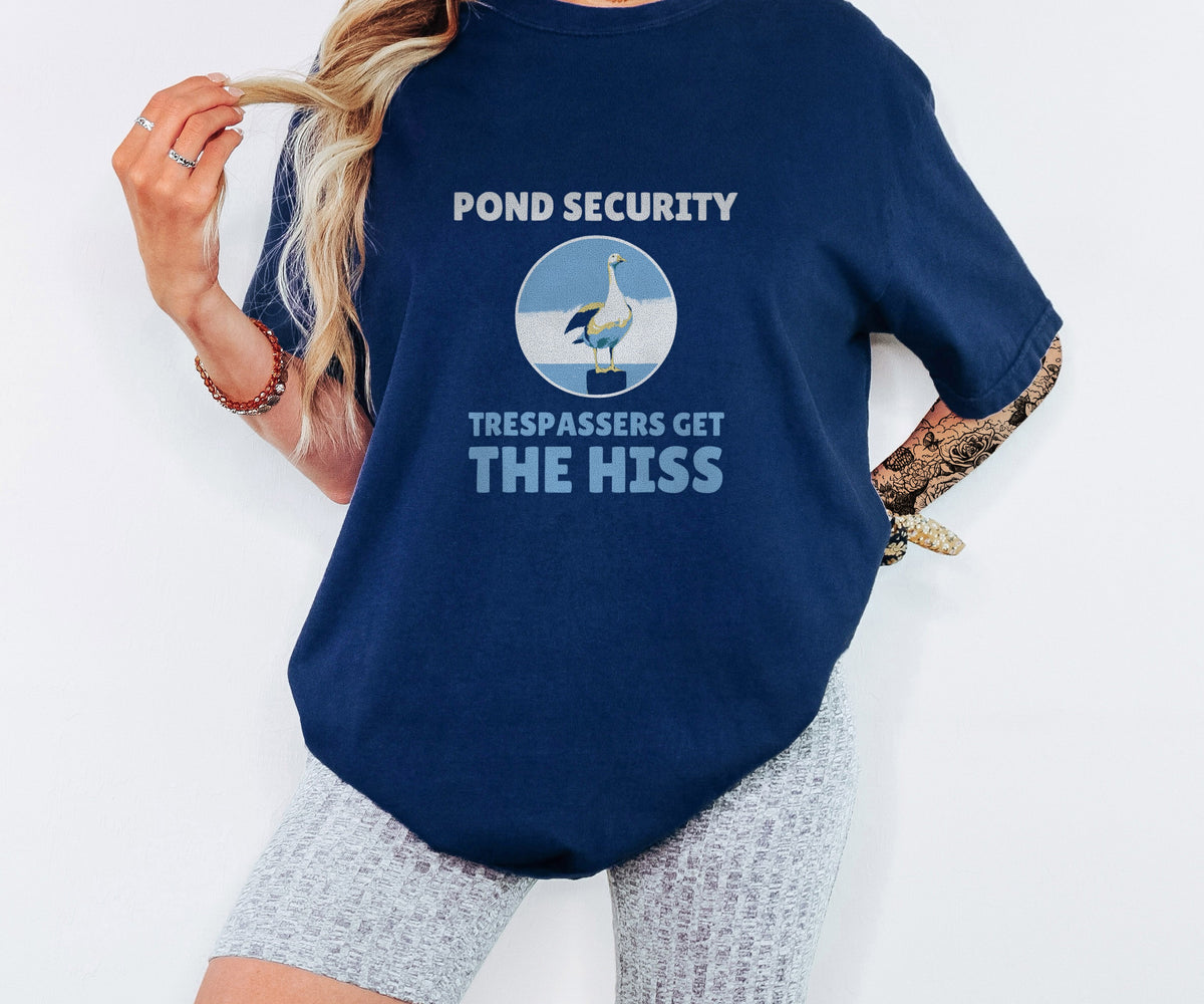 Funny Pond Security Trespassers Get the Hiss Shirt Tee - photo 2