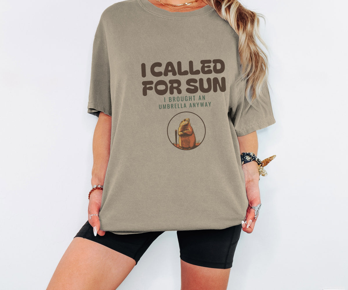 I Called for Sun I Brought an Umbrella Anyway Shirt Tee - photo 2