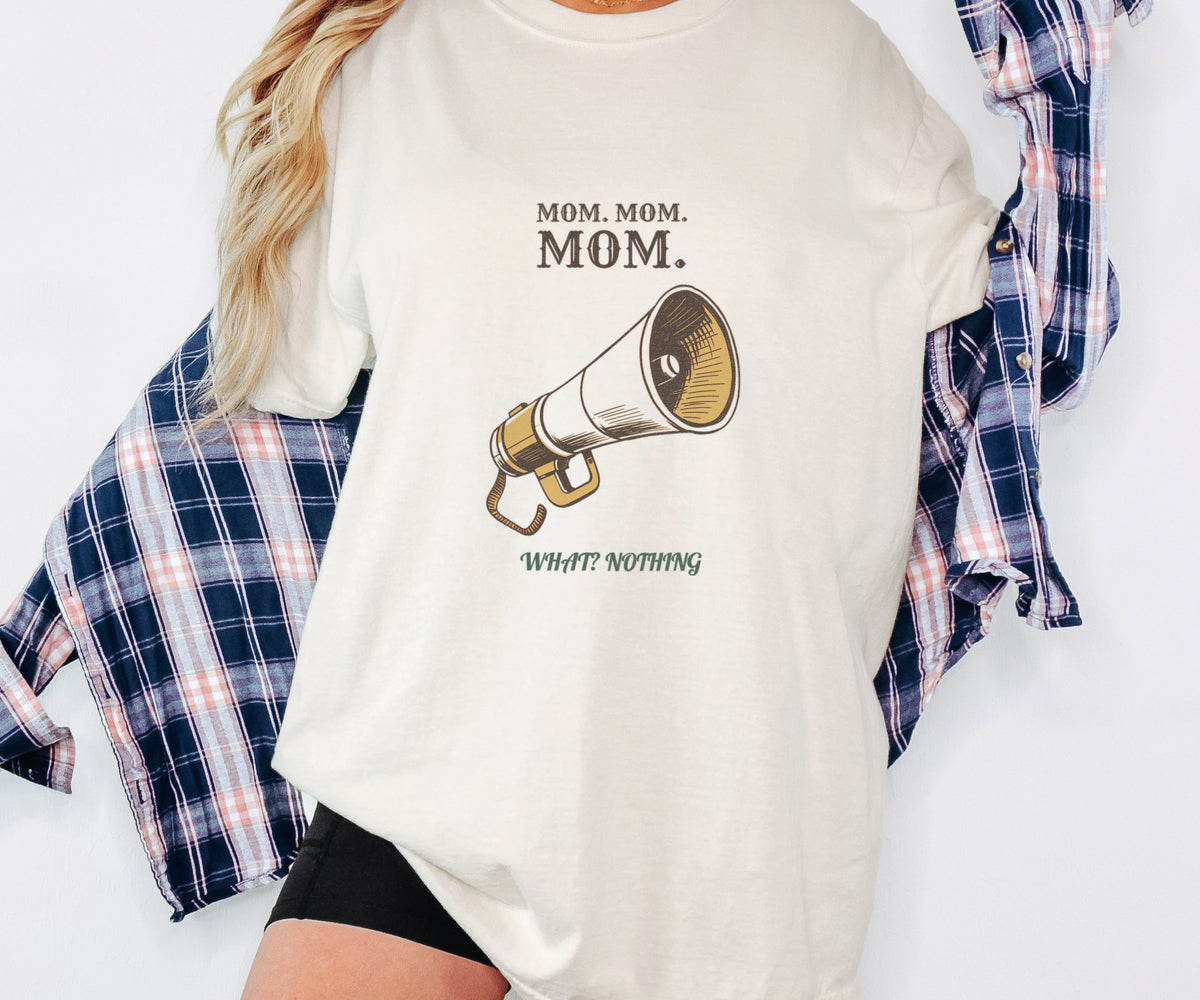 Mom. Mom. Mom. What? Nothing Shirt Tired Parent Tee - photo 2